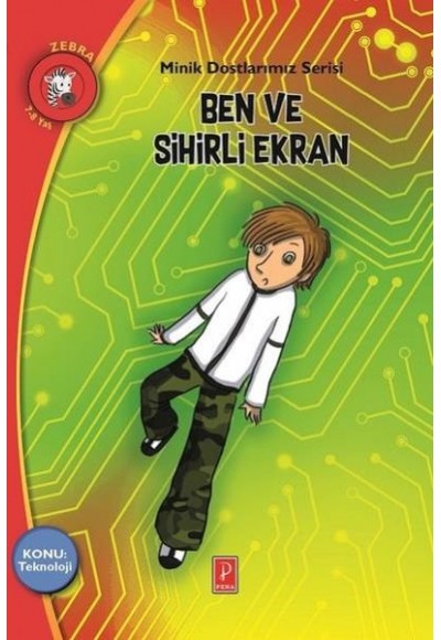 Minik Dostlarımız Serisi Ben ve Sihirli Ekran