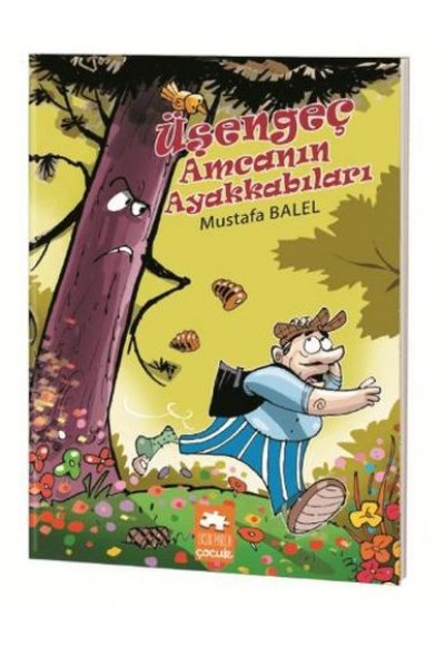 Mustafa Balel Resimli Dizi - Üşengeç Amcanın Ayakkabıları