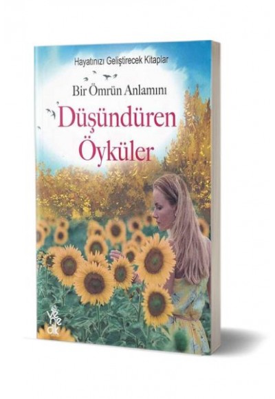 Bir Ömrün Anlamını Düşündüren Öyküler