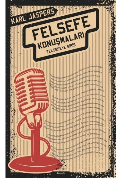 Felsefe Konuşmaları - Felsefeye Giriş