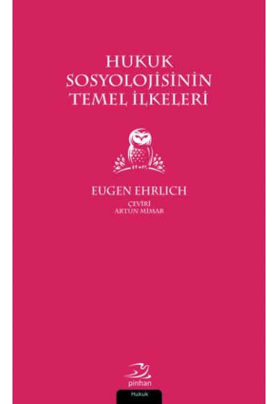Hukuk Sosyolojisinin Temel İlkeleri