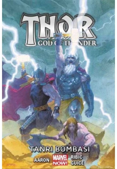 Thor: God of Thunder Cilt 02 - Tanrı Bombası