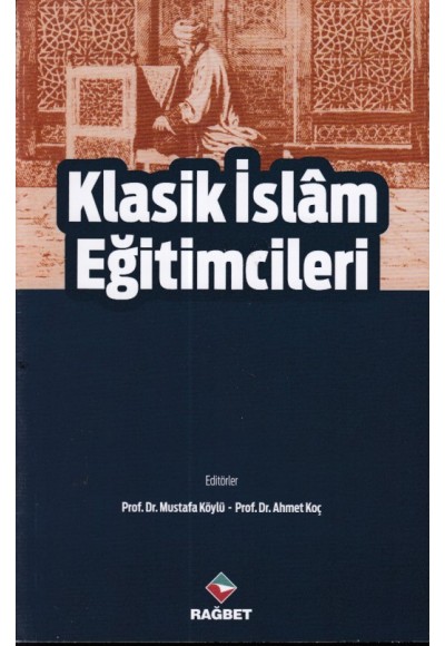 Klasik İslam Eğitimcileri