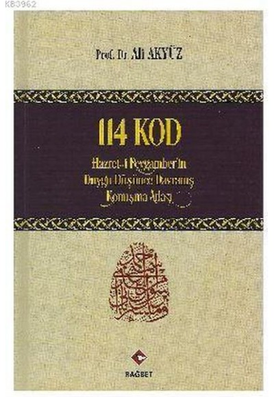 114 Kod - Hz. Peygamberin Duygu, Düşünce, Davranış, Konuşma Atlası (Ciltli)