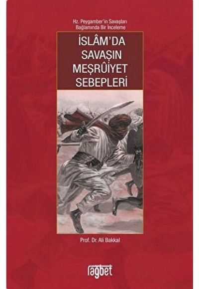 İslam’da Savaşın Meşruiyet Sebepleri