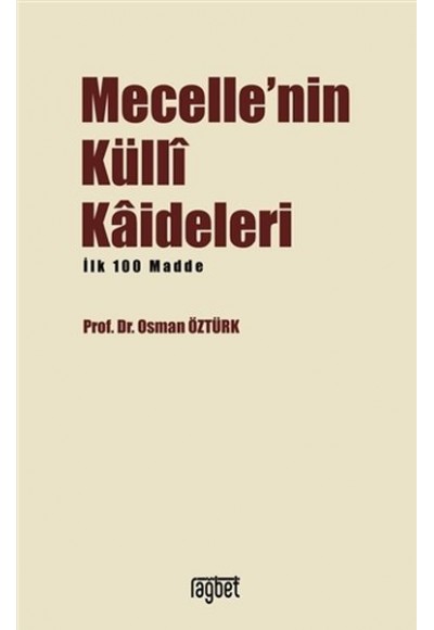 Mecelle'nin Küllı Kadileleri