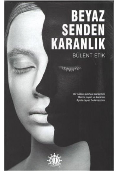 Beyaz Senden Karanlık