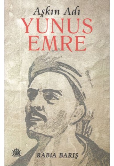 Aşkın Adı Yunus Emre
