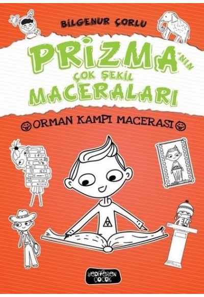 Prizma'nın Çok Şekil Maceraları - Orman Kampı Macerası (Ciltli)