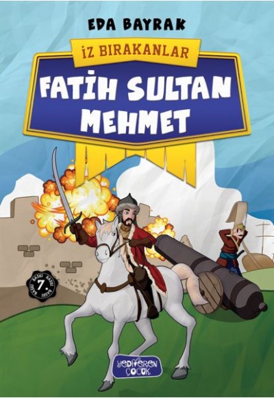 İz Bırakanlar - Fatih Sultan Mehmet