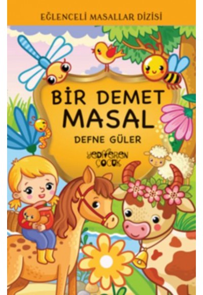 Eğlenceli Masallar Dizisi - Bir Demet Masal