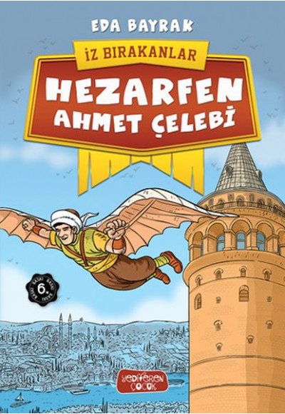 İz Bırakanlar - Hezarfen Ahmet Çelebi