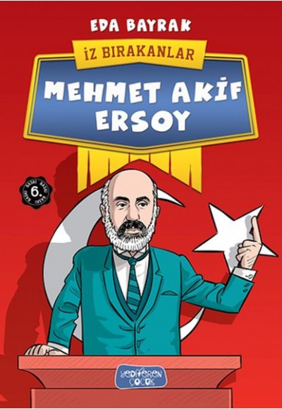 Mehmet Akif Ersoy - İz Bırakanlar