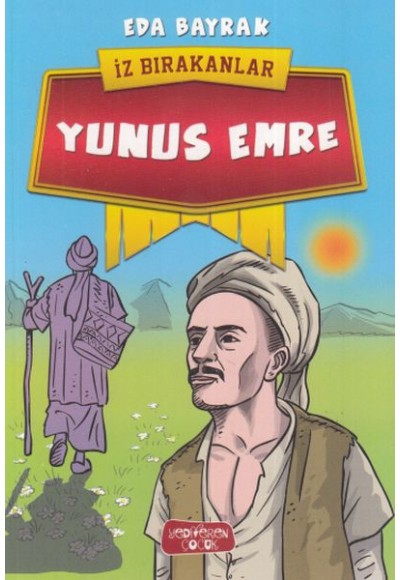 Yunus Emre - İz Bırakanlar