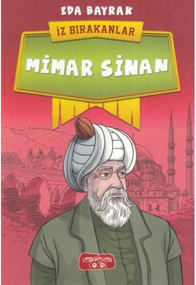 Mimar Sinan - İz Bırakanlar