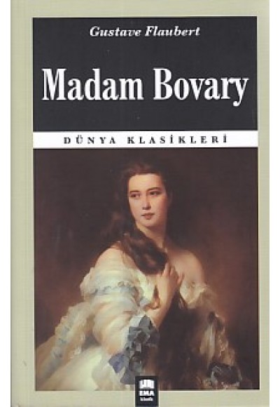 Dünya Klasikleri - Madam Bovary