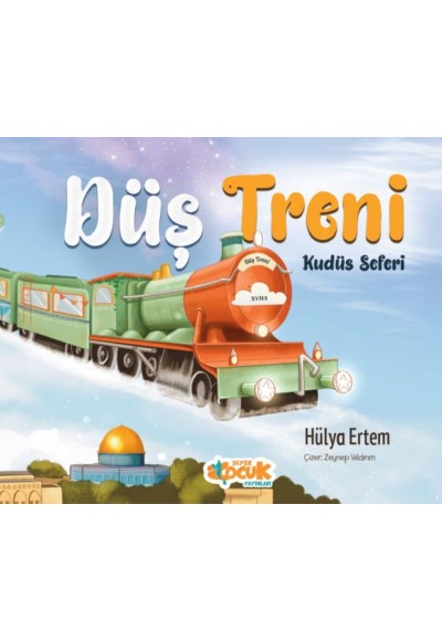 Düş Treni Kudüs Seferi