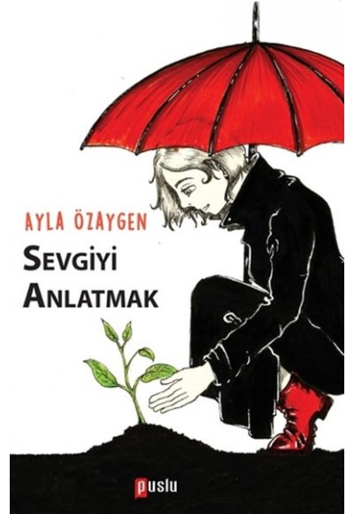 Sevgiyi Anlatmak