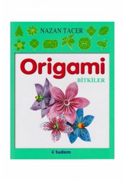 Origami / Bitkiler