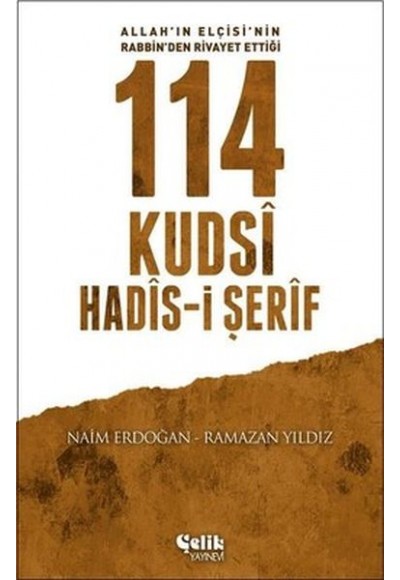 114 Kudsi Hadis-i Şerif