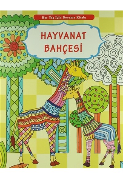Her Yaş İçin Boyama Kitabı - Hayvanat Bahçesi