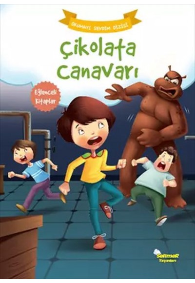 Çikolata Canavarı - Okumayı Sevdim Dizisi