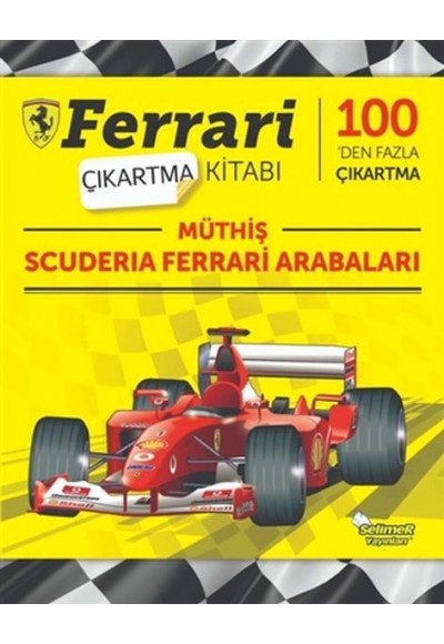 Müthiş Scuderia Ferrari Arabaları - Ferrari Çıkartma Kitabı
