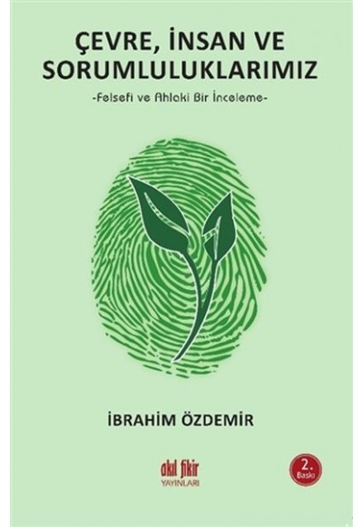 Çevre, İnsan ve Sorumluluklarımız