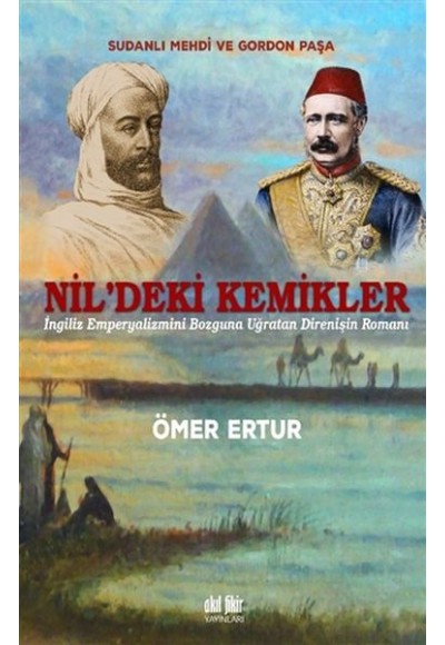 Nil’deki Kemikler - Sudanlı Mehdi ve Gordon Paşa