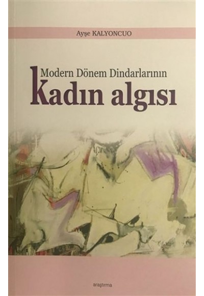 Modern Dönem Dindarlarının Kadın Algısı