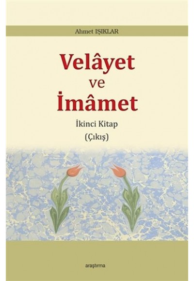 Velayet ve İmamet - İkinci Kitap Çıkış