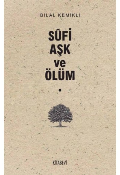 Sufi Aşk ve Ölüm
