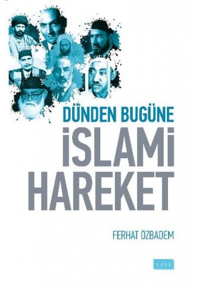 Dünden Bugüne İslami Hareket
