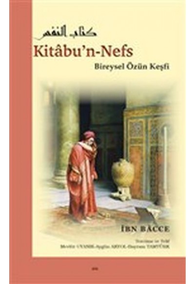 Kitabu’n-Nefs - Bireysel Özün Keşfi
