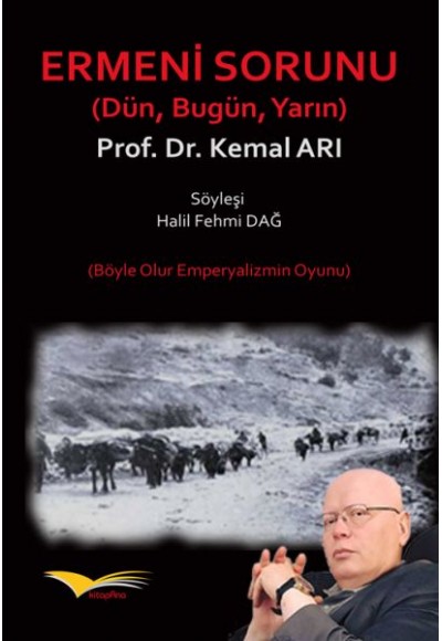 Ermeni Sorunu (Dün Bugün Yarın)