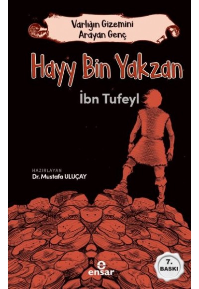 Hayy Bin Yakzan - Varlığın Gizemini Arayan Genç