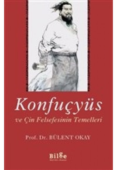 Konfuçyüs ve Çin Felsefesinin Temelleri