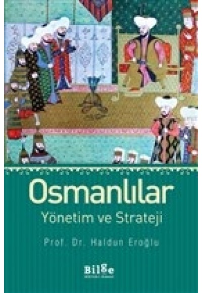 Osmanlılar Yönetim ve Strateji