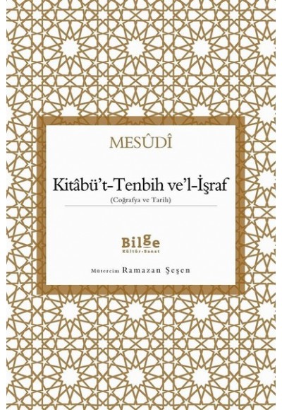 Kitabü't-Tenbih ve'l-İşraf - Coğrafya ve Tarih