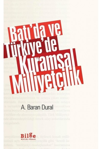 Batı’da ve Türkiye’de Kuramsal Milliyetçilik