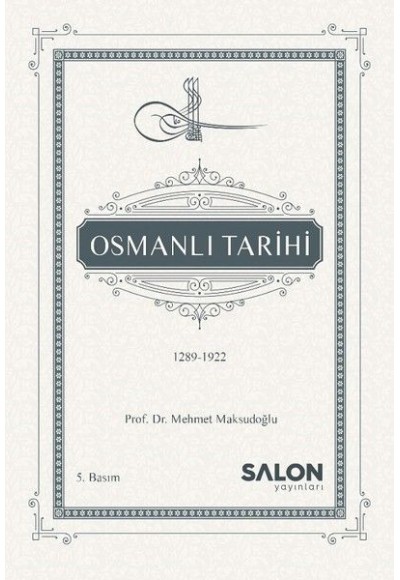 Osmanlı Tarihi 1289-1922