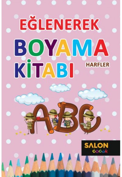 Eğlenerek Boyama Kitabı - Harfler