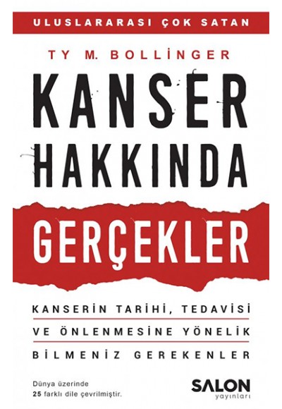 Kanser Hakkında Gerçekler - Kanserin Tarihi, Tedavisi ve Önlenmesine Yönelik Bilmeniz Gerekenler