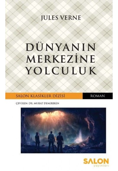 Dünyanın Merkezine Yolculuk