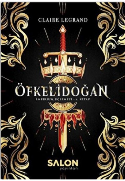 Öfkelidoğan - Empirium Üçlemesi 1. Kitap