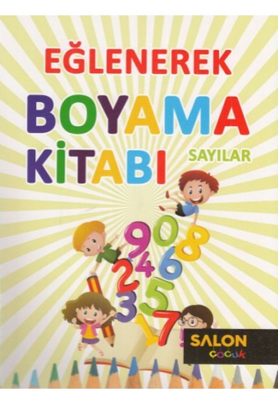 Eğlenerek Boyama Kitabı - Sayılar