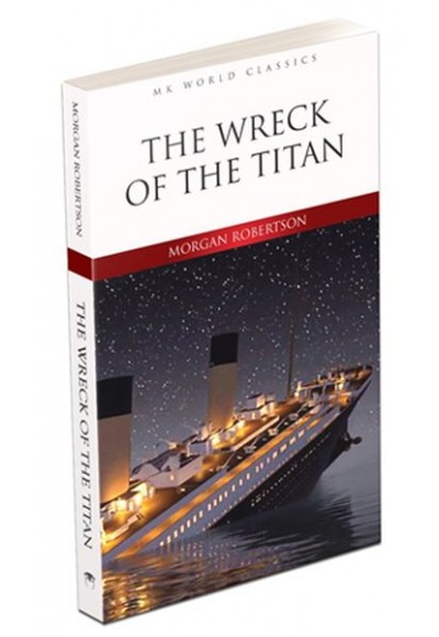 The Wreck Of The Titan - İngilizce Klasik Roman