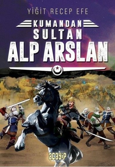 Kumandan 3 - Sultan Alp Arslan