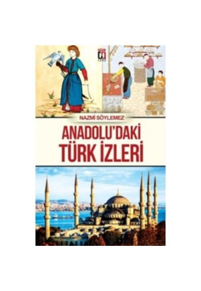 Anadolu'daki Türk İzleri