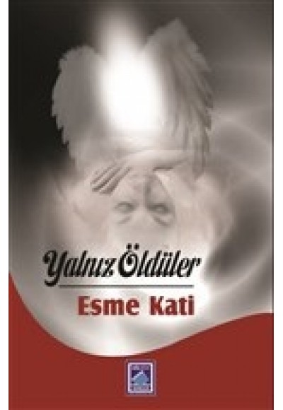 Yalnız Öldüler